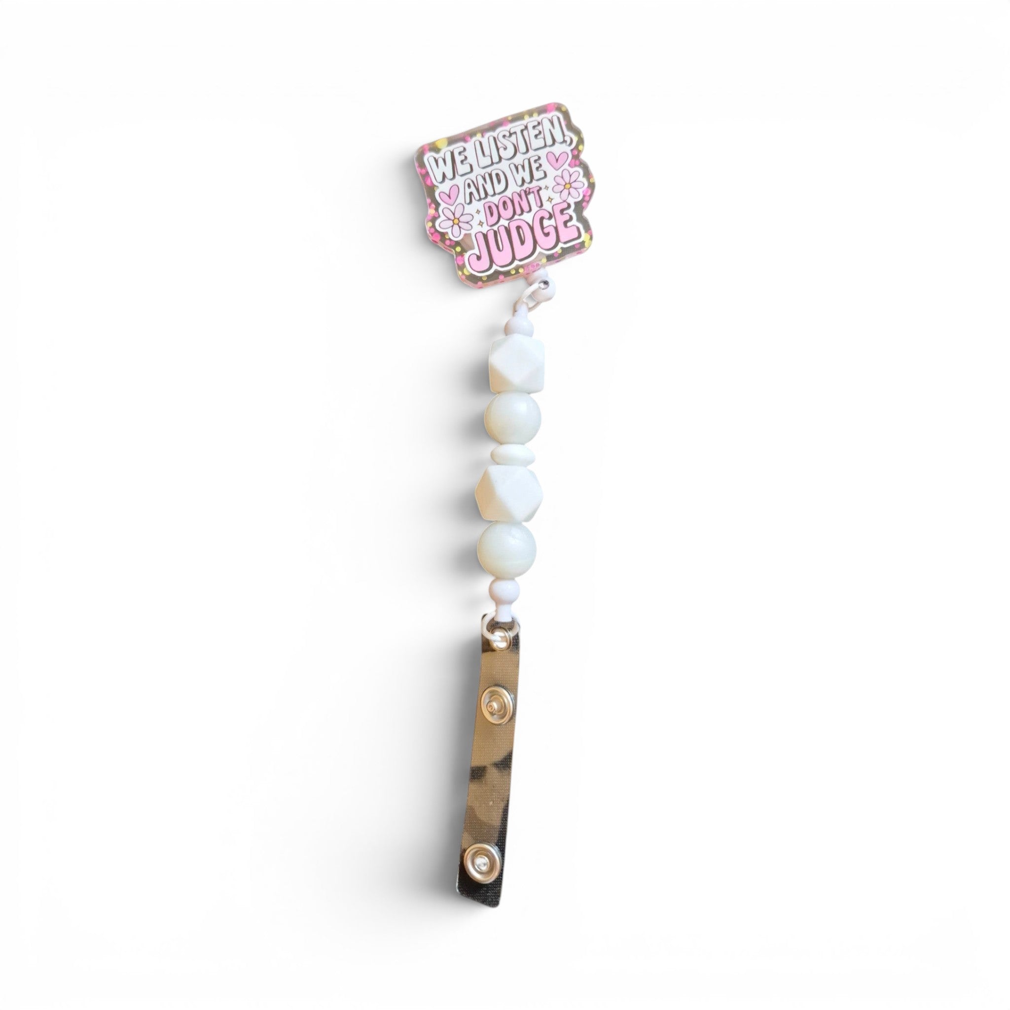 We Listen And We Don't Judge Keychain Badge (White Spine)